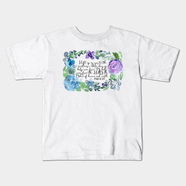 Psalm 121 | I lift my eyes to the mountains | Scripture Art Kids T-Shirt by Harpleydesign